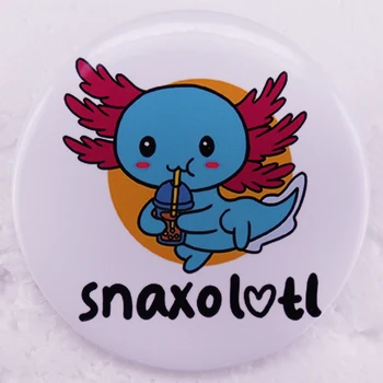 Snaxolotl Pin מצחיק Kawaii האמביסטומה Tinplate תג Pinback כפתור סיכה בועה תה האוהבים מתוק חיות אמנות תכשיטים 58MM
